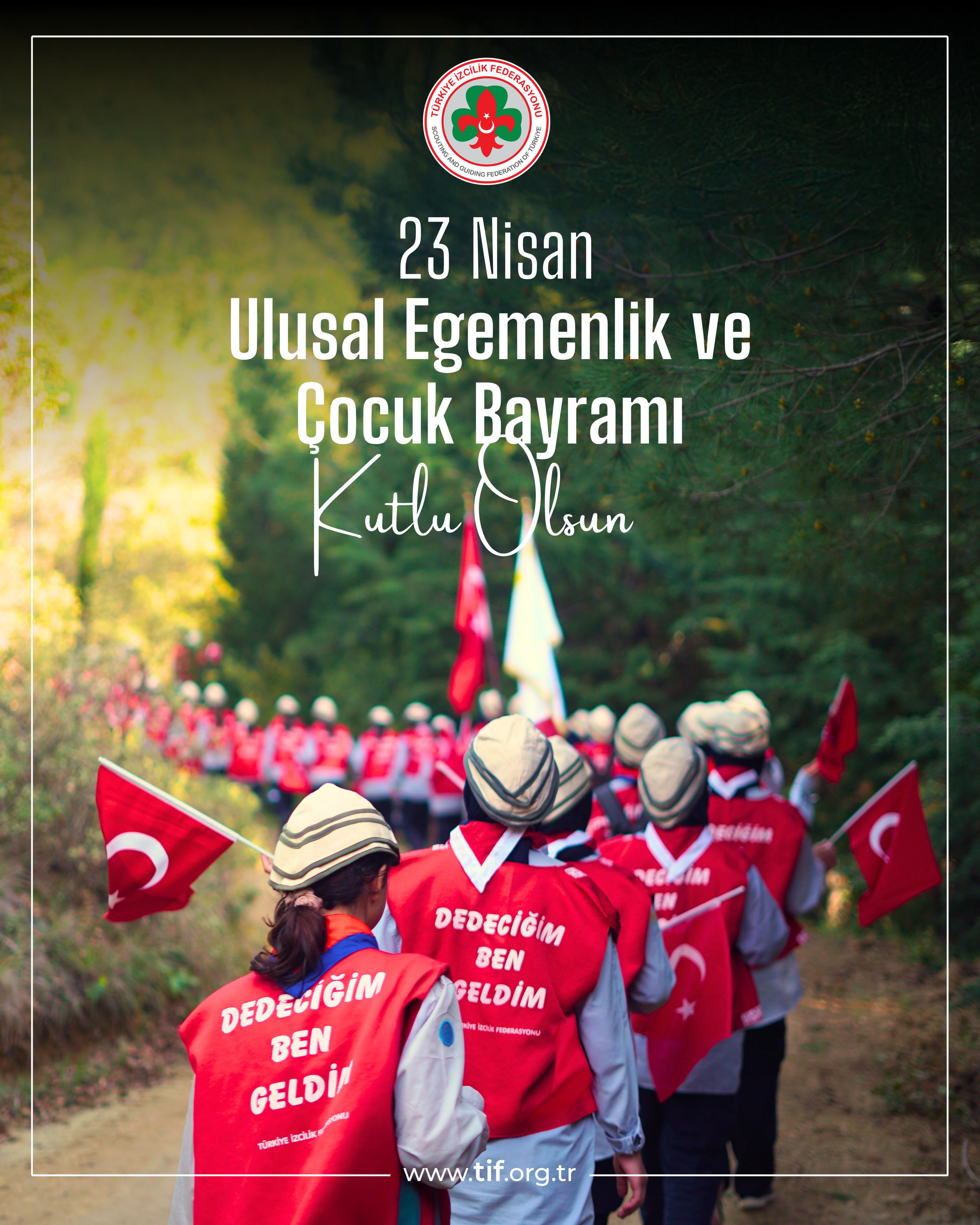 23 NİSAN ULUSAL EGEMENLİK VE ÇOCUK BAYRAMI