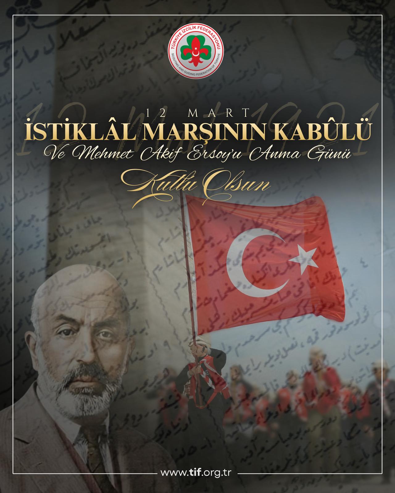 12 MART İSTİKLÂL MARŞI'NIN KABULÜ