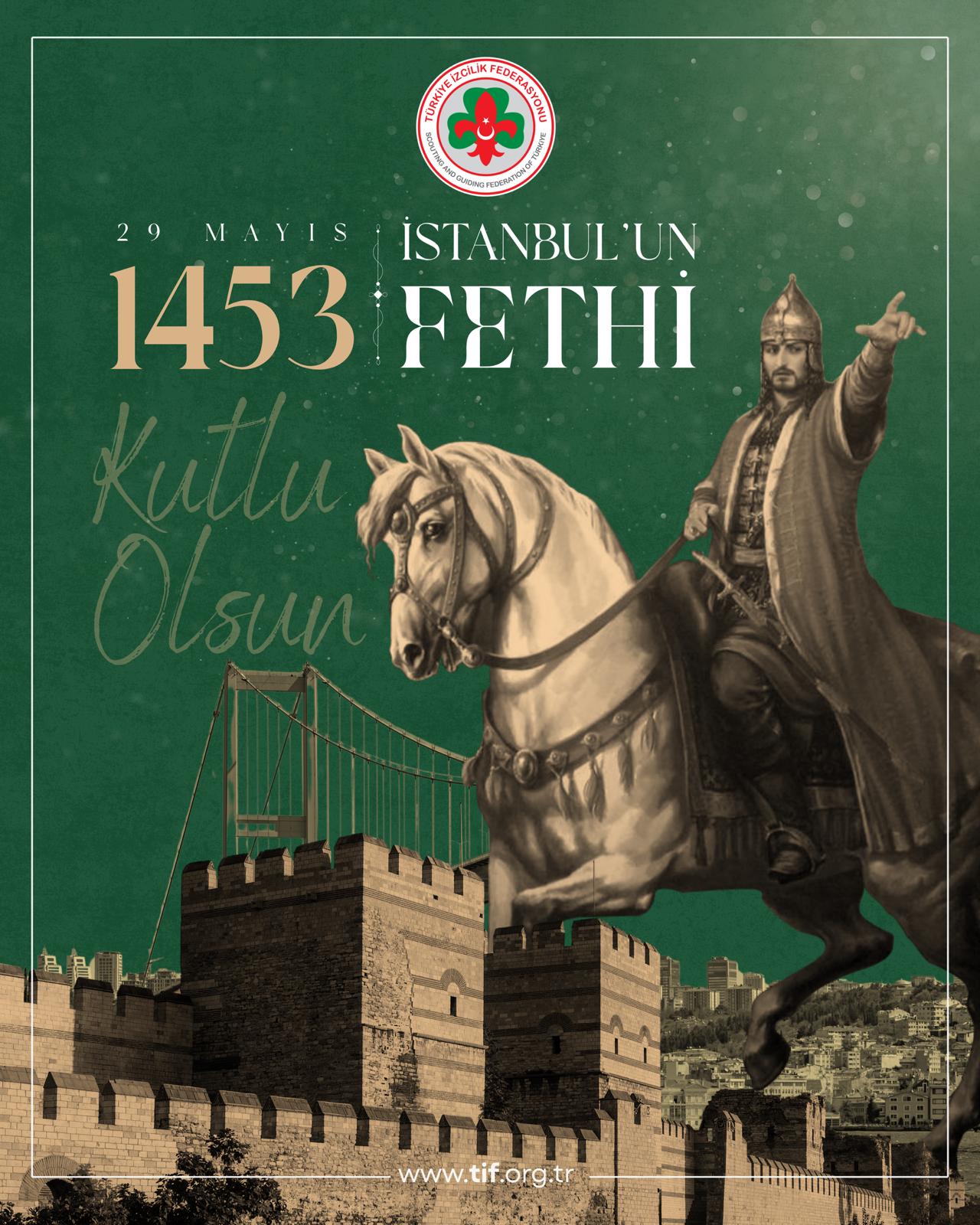 İSTANBUL'UN FETHİ